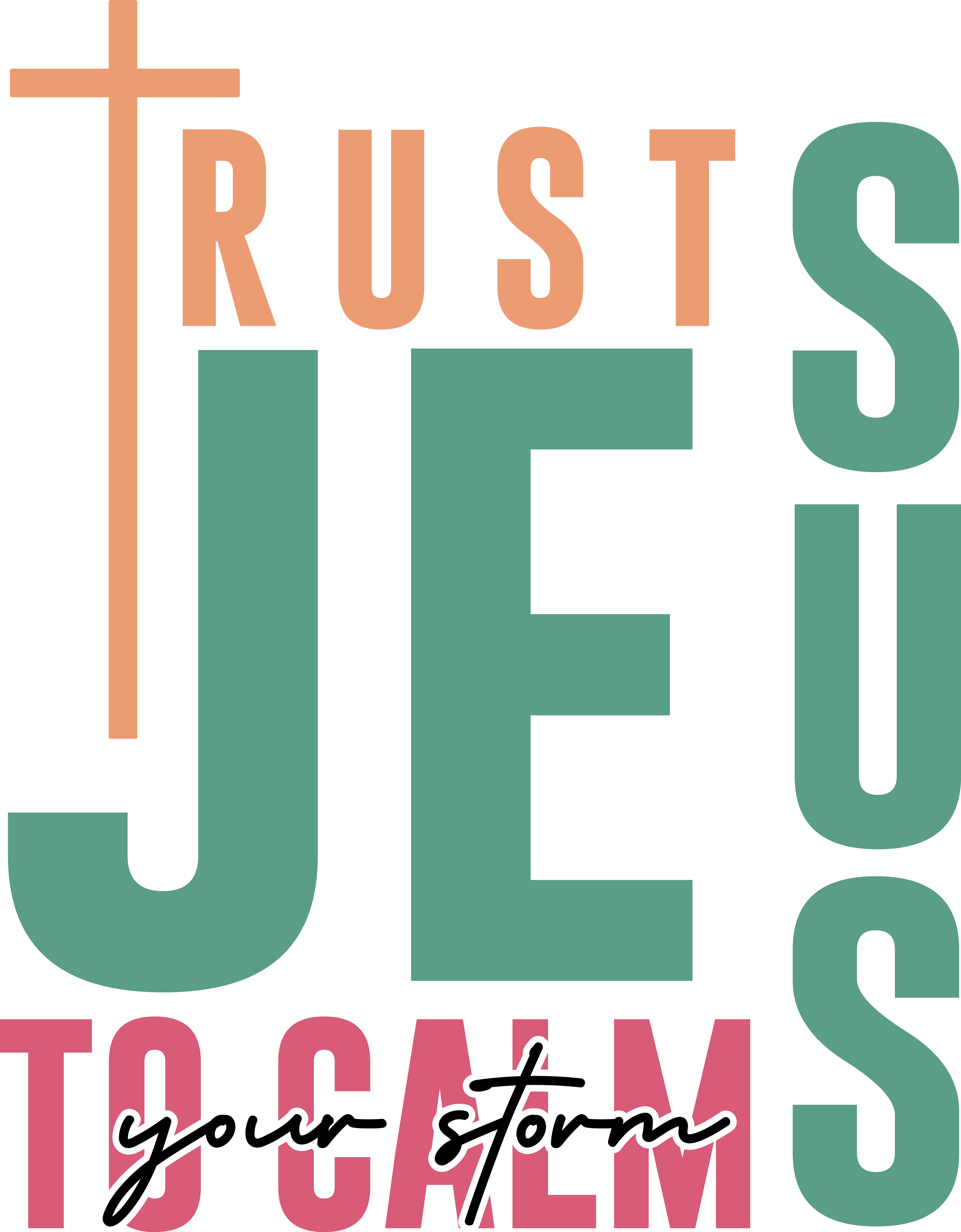 Trust Jesus DTF