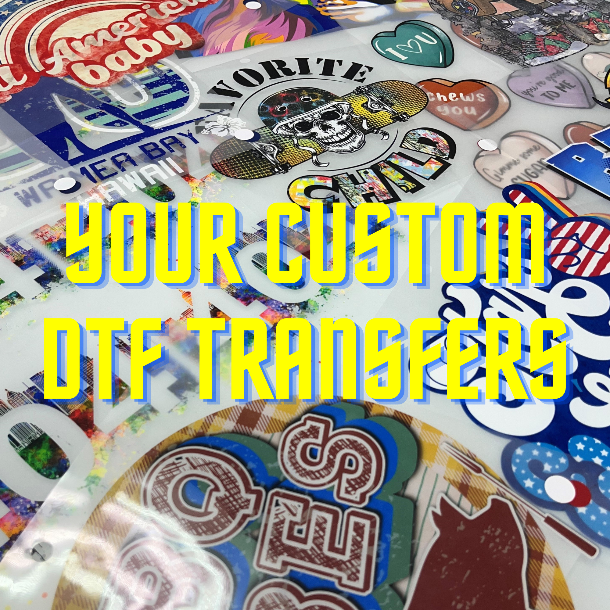 Your Custom DTF Transfer by Size (1-2 Business Day Turnaround)