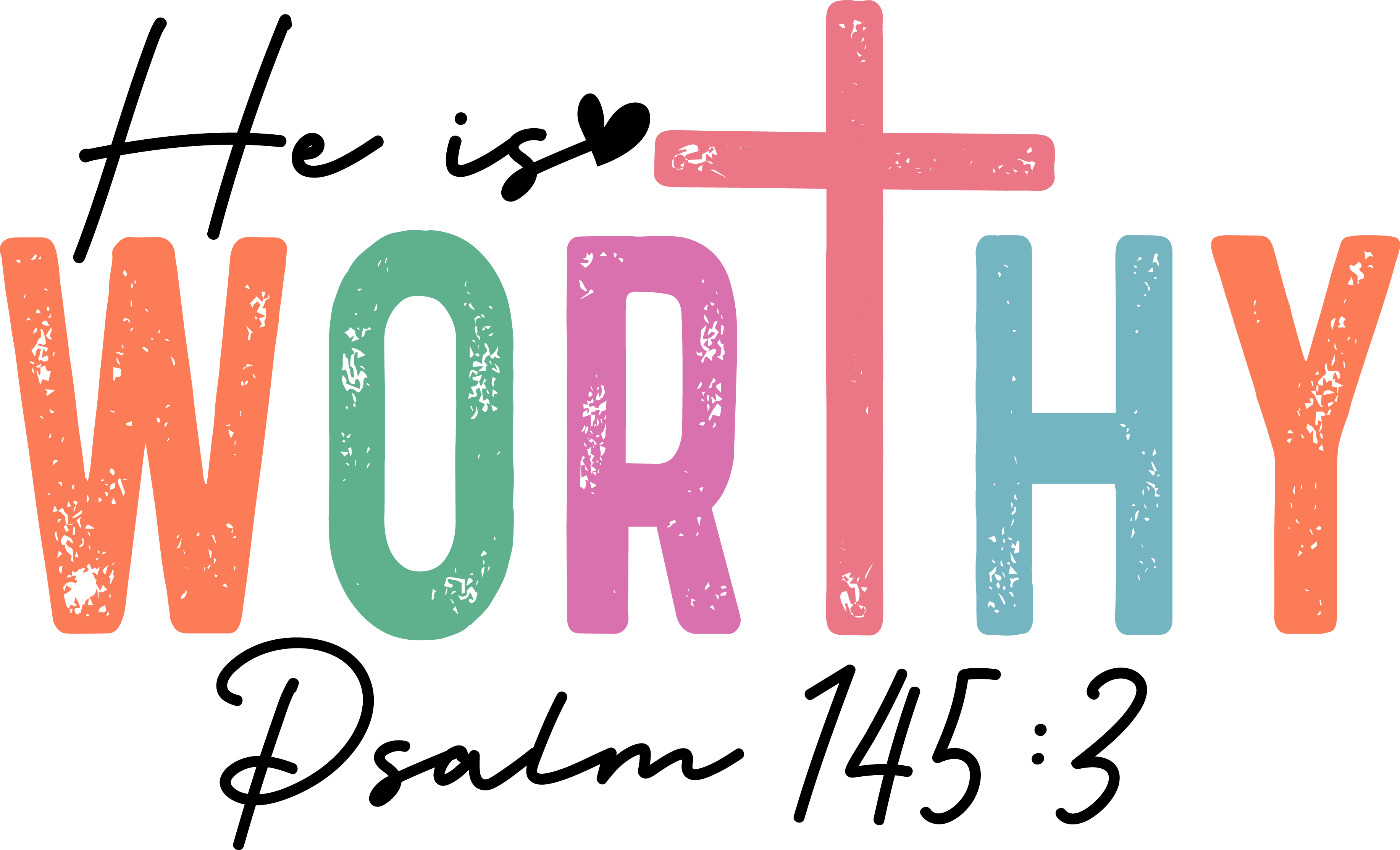 He is WORtHY DTF