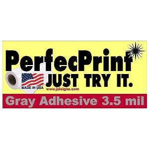PerfecPrint 54"x150' 3.5mil w Gray Adhesive